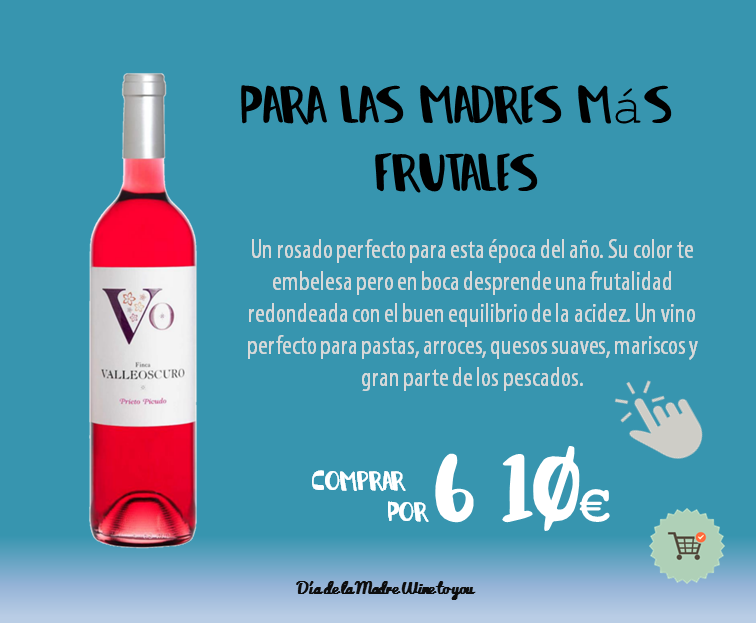 Día de la madre vino rosado Wine to you Prieto Picudo