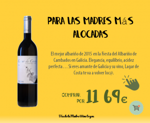 Día de la madre vino blanco albariño Lagar de Costa